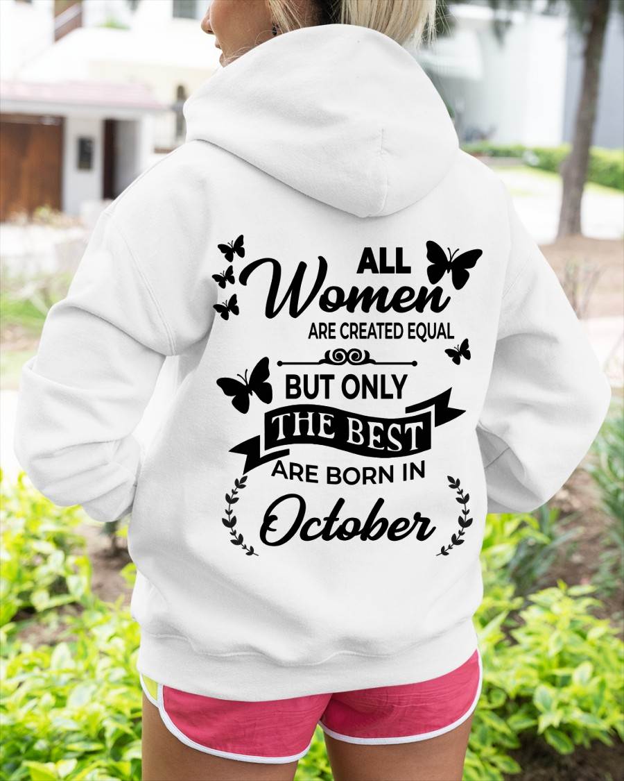 OCTOBER – FUNNY WOMEN’S SHIRT, BEST GIRLS BORN THIS MONTH - FOR WOMEN - TLEE10 (SKU2604-168-10)