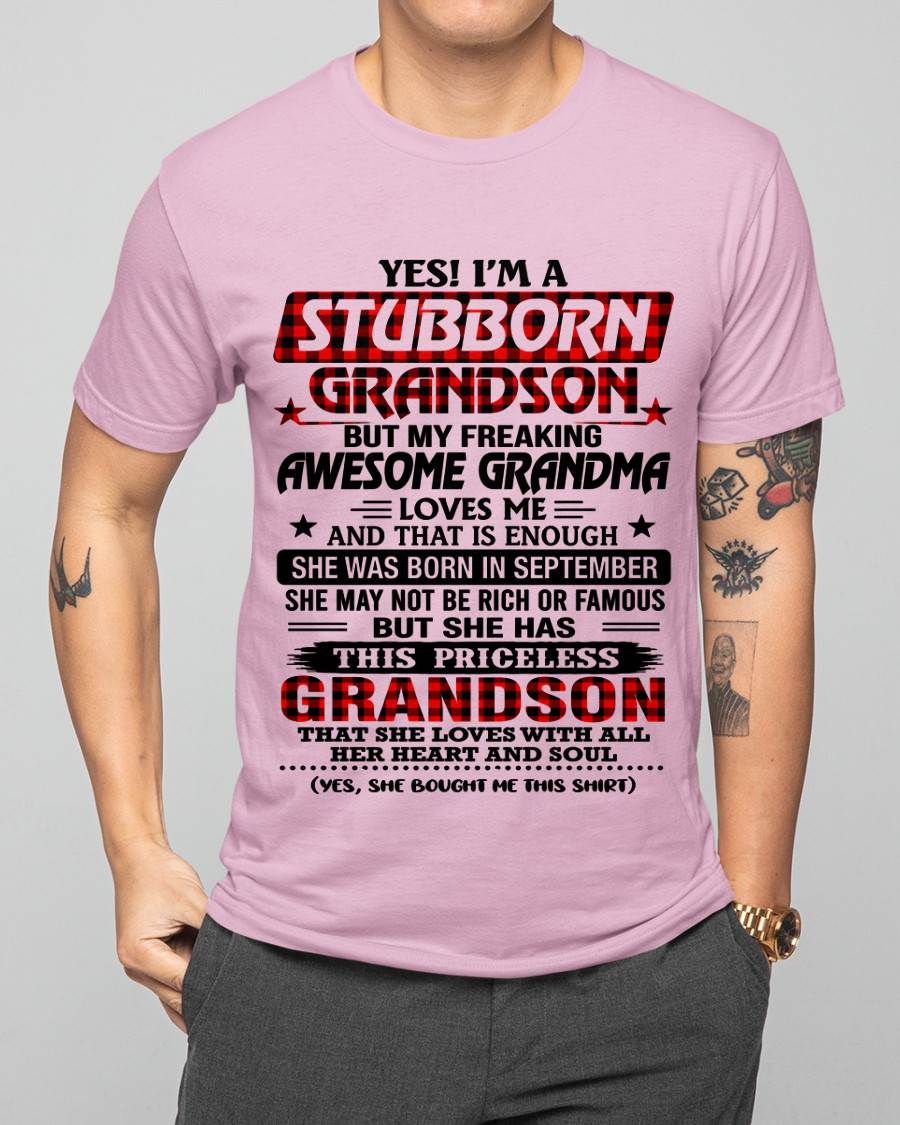 SEPTEMBER - STUBBORN GRANDSON GRANDMA SHIRT - FROM GRANDMA - TLEE09 (SKU2608-86-09)
