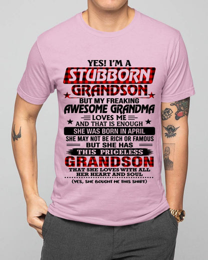 APRIL - STUBBORN GRANDSON GRANDMA SHIRT - FROM GRANDMA - TLEE04 (SKU2608-86-04)