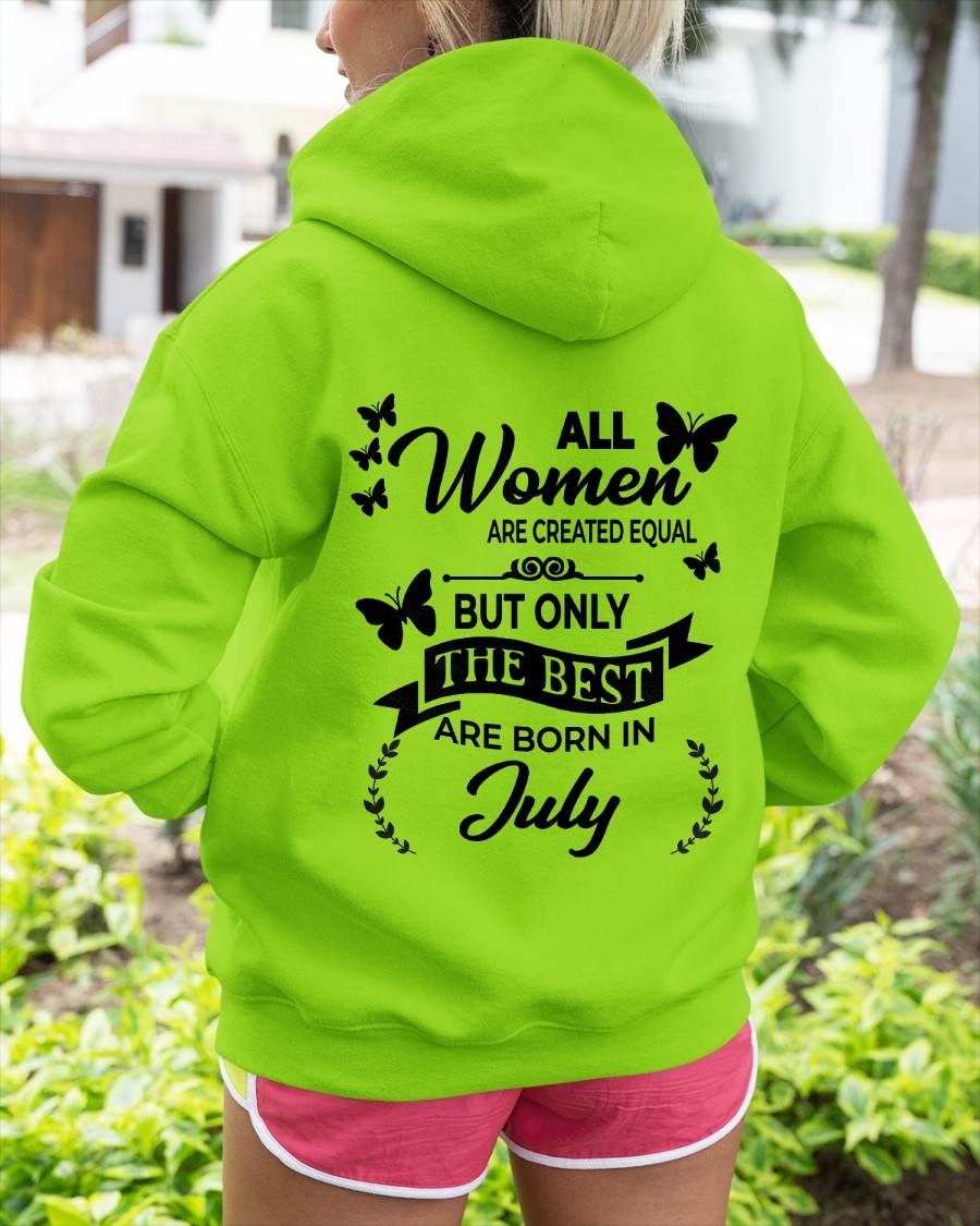 JULY – FUNNY WOMEN’S SHIRT, BEST GIRLS BORN THIS MONTH - FOR WOMEN - TLEE07 (SKU2604-168-07)