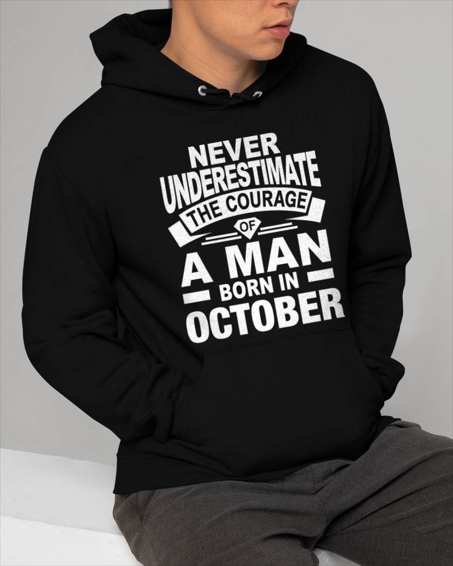 OCTOBER BORN MAN : COURAGE STRENGTH & PRIDE - FOR MAN - TLEE10 (SKU2606-126-10)