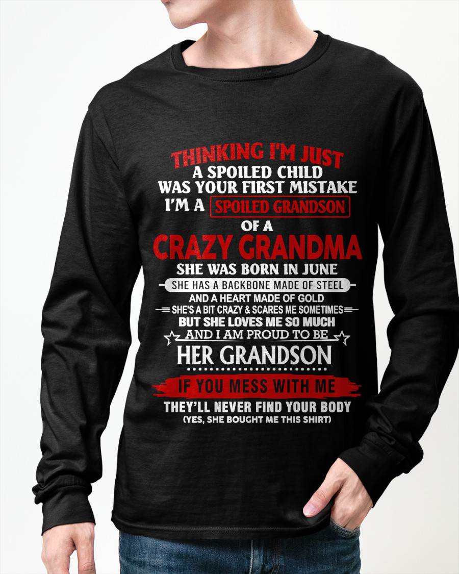 JUNE - THINK I'M SPOILED? WRONG—I'M A CRAZY GRANDMA’S GRANDSON - FROM GRANDMA - TLEE06 (SKU2603-186-06)
