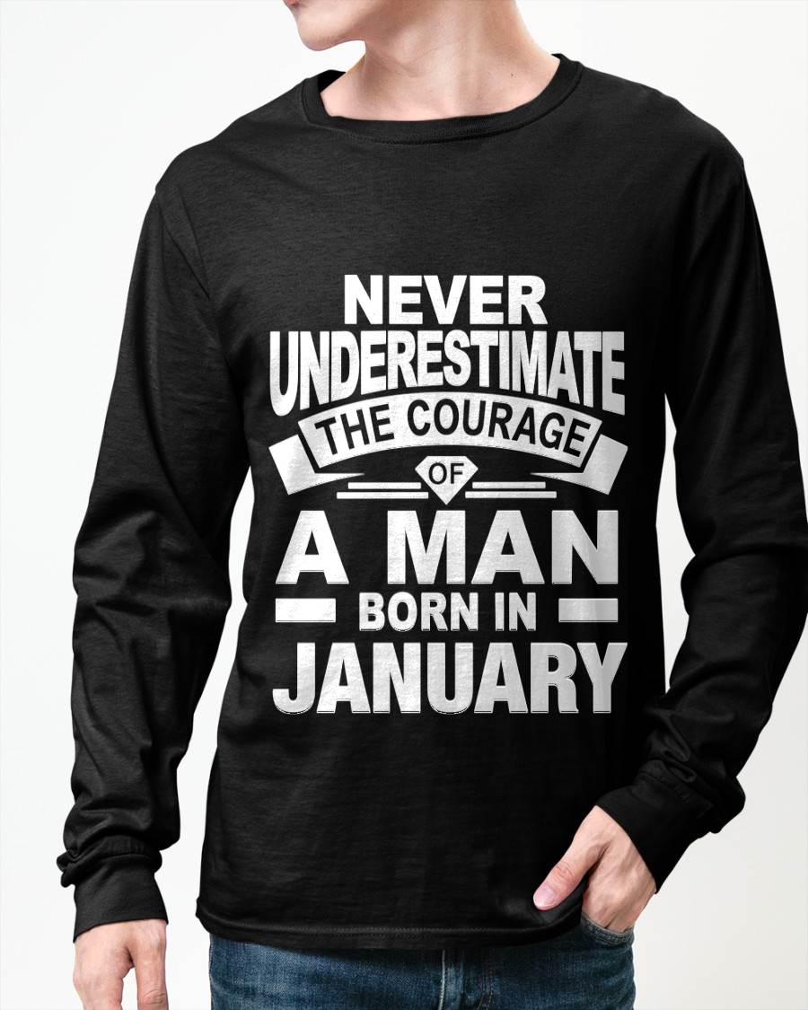 JANUARY BORN MAN : COURAGE STRENGTH & PRIDE - FOR MAN - TLEE01 (SKU2606-126-01)