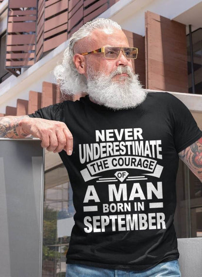 SEPTEMBER BORN MAN : COURAGE STRENGTH & PRIDE - FOR MAN - TLEE09 (SKU2606-126-09)