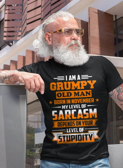 NOVEMBER GRUMPY OLD MAN SHIRT - FOR MAN - TLEE11 (SKU2605-128-11)