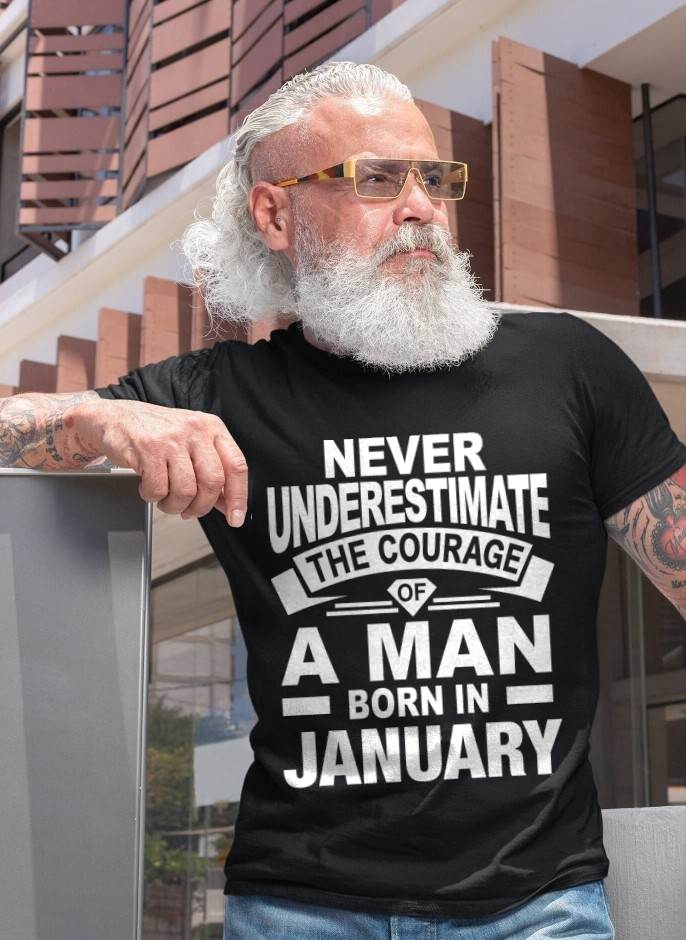 JANUARY BORN MAN : COURAGE STRENGTH & PRIDE - FOR MAN - TLEE01 (SKU2606-126-01)