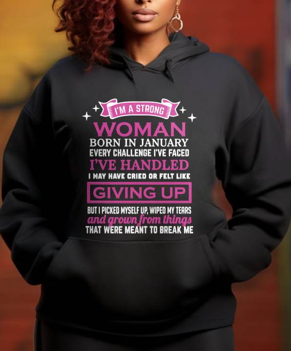 JANUARY – I’M A STRONG WOMAN – I FALL, I CRY, BUT I NEVER GIVE UP - FOR WOMEN - TLEE01 (SKU10-66-01)