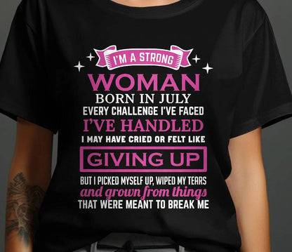 JULY – I’M A STRONG WOMAN – I FALL, I CRY, BUT I NEVER GIVE UP - FOR WOMEN - TLEE07 (SKU10-66-07)