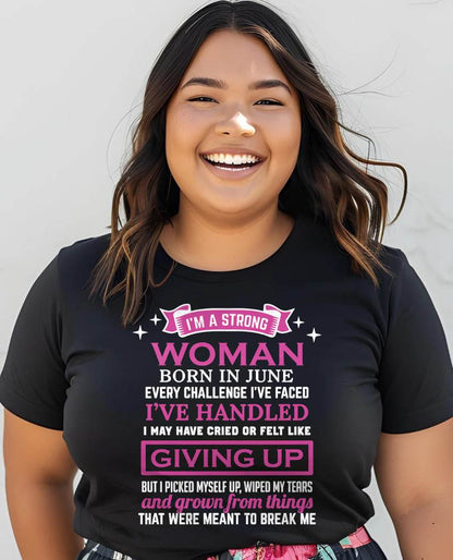 JUNE – I’M A STRONG WOMAN – I FALL, I CRY, BUT I NEVER GIVE UP - FOR WOMEN - TLEE06 (SKU10-66-06)