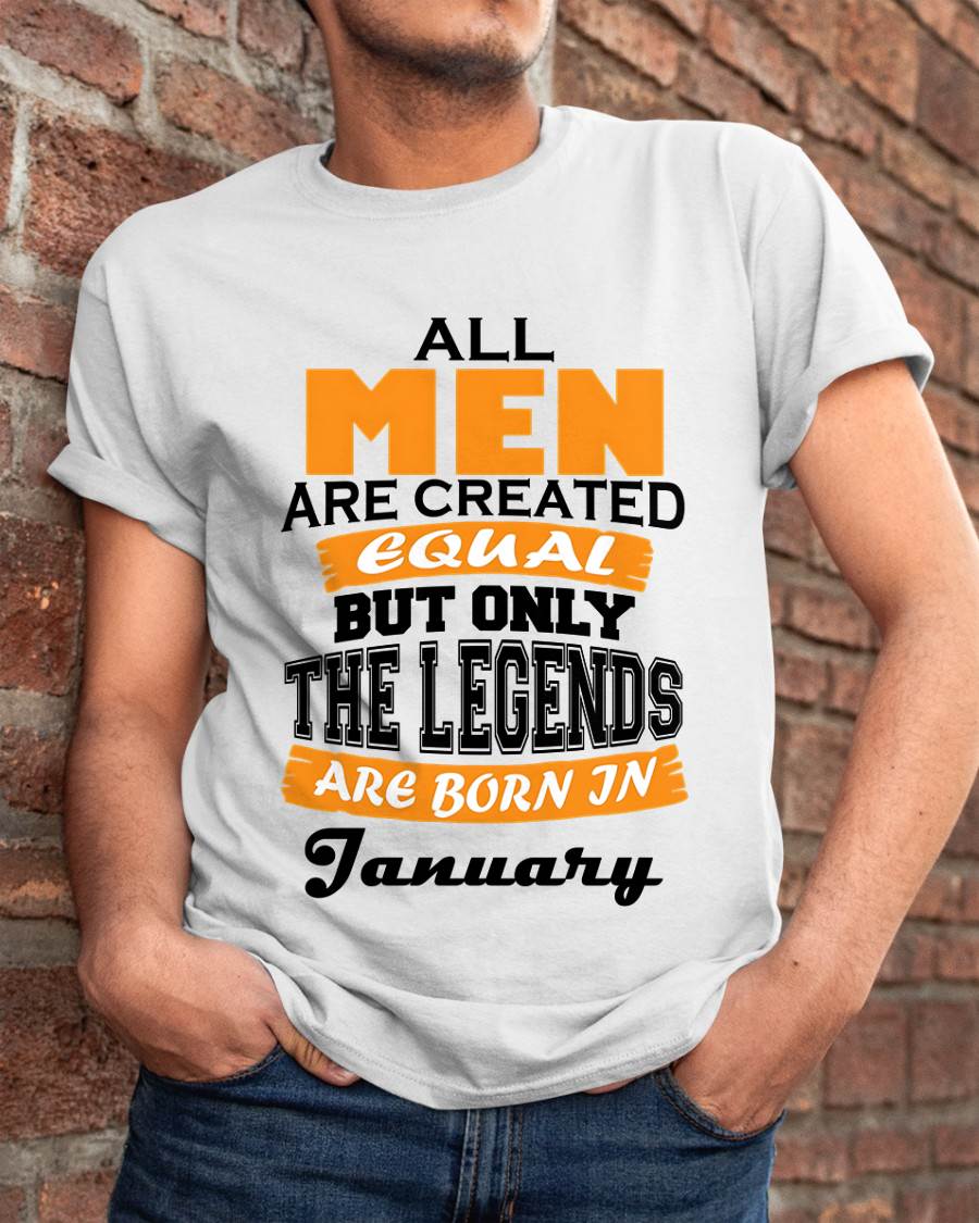 JANUARY BORN – ONLY LEGENDS ARE CREATED - FOR MAN - TLEE01 (SKU2606-281-01)