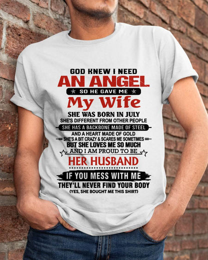JULY - WHEN I NEEDED AN ANGEL, GOD GAVE ME MY WIFE. PROUD TO BE HER HUSBAND - FROM WIFE - TLEE07 (SKU26T-01205-07)