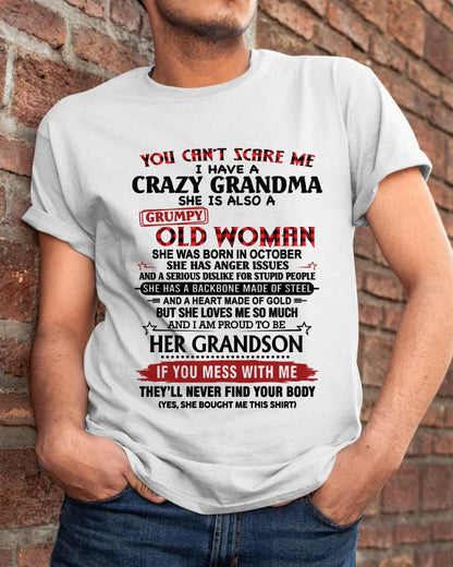 OCTOBER - YOU CAN'T SCARE ME I HAVE A CRAZY GRANDMA SHE IS ALSO A GRUMPY OLD WOMAN - FROM GRANDMA - TLEE10 (SKU2603-54-10)