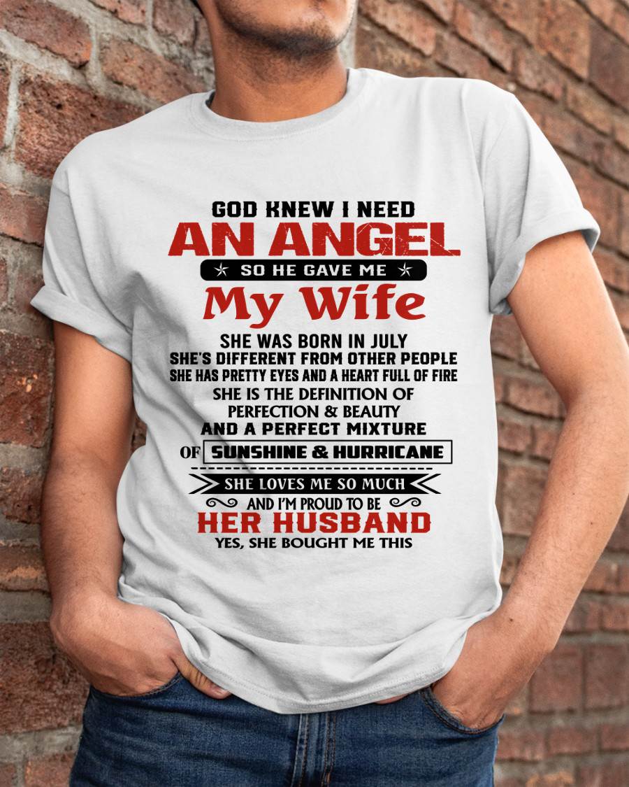 JULY - GOD KNEW I NEEDED AN ANGEL SO HE GAVE ME MY WIFE - FROM WIFE - TLEE07 (SKU26T-01-54-07)