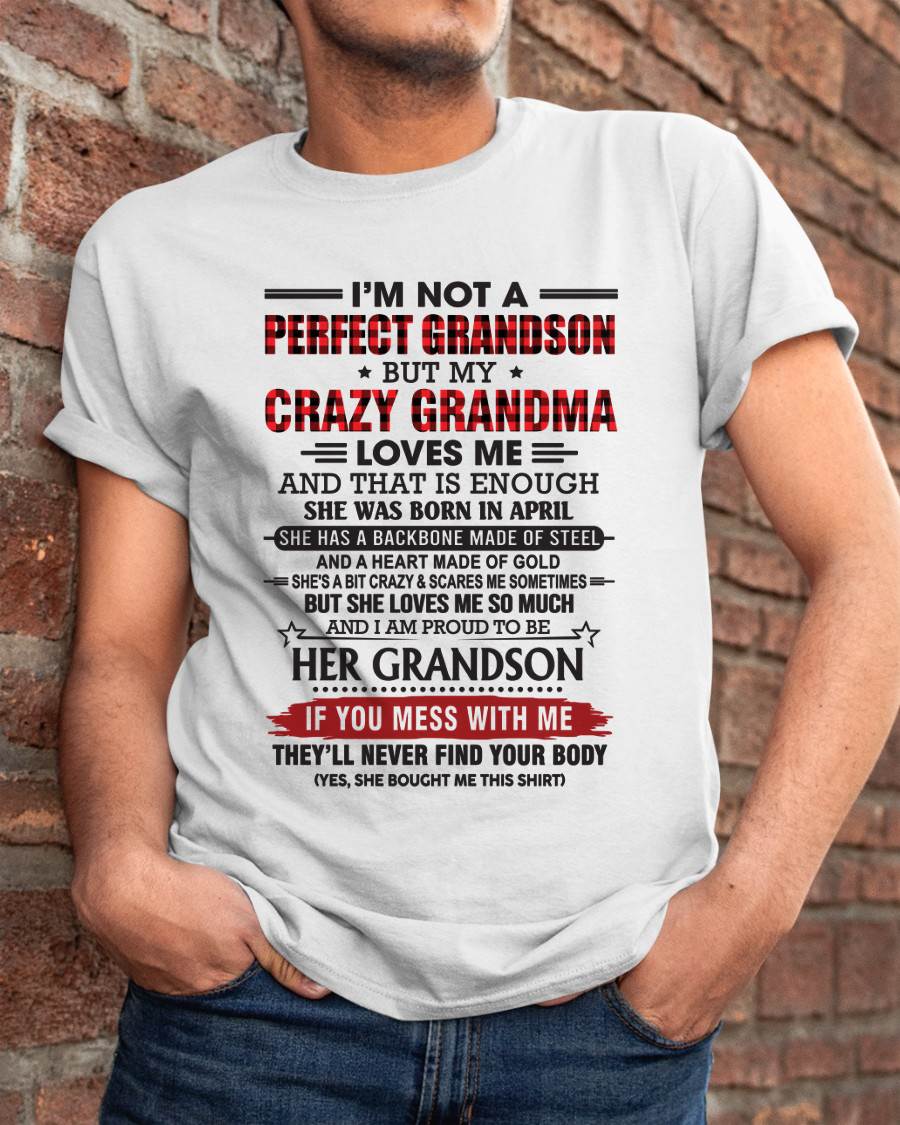 APRIL - I’M NOT PERFECT, BUT MY CRAZY GRANDMA LOVES ME - FROM GRANDMA - TLEE04 (SKU26T-01131-04)
