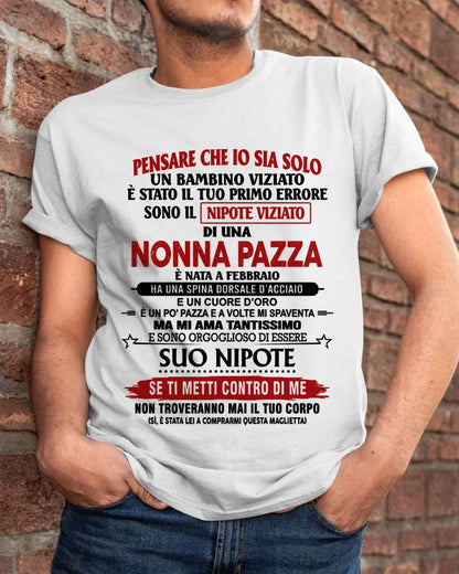 NONNA PAZZA NATA A FEBBRAIO – NIPOTE VIZIATO – DALLA NONNA - TLEE02 (SKU2605-334-02)