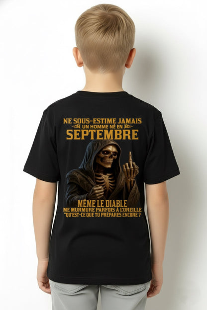 NE SOUS-ESTIME JAMAIS UN HOMME NÉ EN SEPTEMBRE Fr09 TLEE09 male (SKU12-305-09)