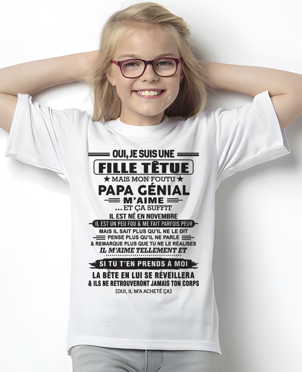 NOVEMBRE - Oui, je suis une fille têtue – T-shirt | Cadeau d’anniversaire de papa pour sa fille - TLEE11 / fr11 (SKU12-214-11)
