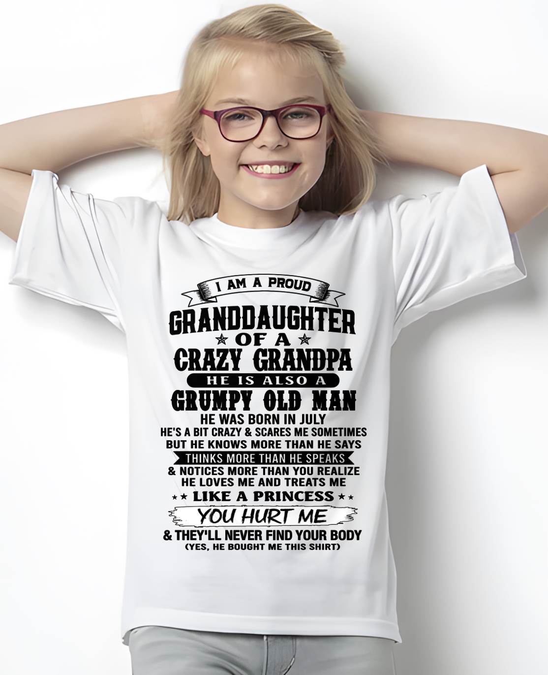 JULY - PROUD GRANDDAUGHTER OF A CRAZY GRANDPA - FROM GRANDPA - TLEE07 (SKU2607-114-07)