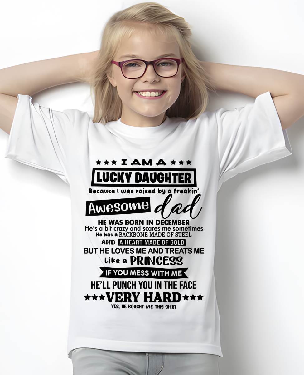 DECEMBER - I AM A LUCKY DAUGHTER BECAUSE I WAS RAISED BY A FREAKIN' AWESOME DAD - FROM DAD - TLEE12 (SKU2603-177-12)