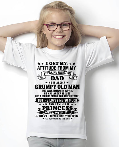 APRIL - AWESOME DAD PRINCESS SHIRT - FROM DAD - TLEE04 (SKU2607-352-04)