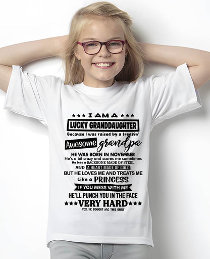 NOVEMBER GRANDPA - LUCKY GRANDDAUGHTER SHIRT RAISED BY AN AWESOME GRANDPA - FROM GRANDPA - TLEE11 (SKU2603-271-11)