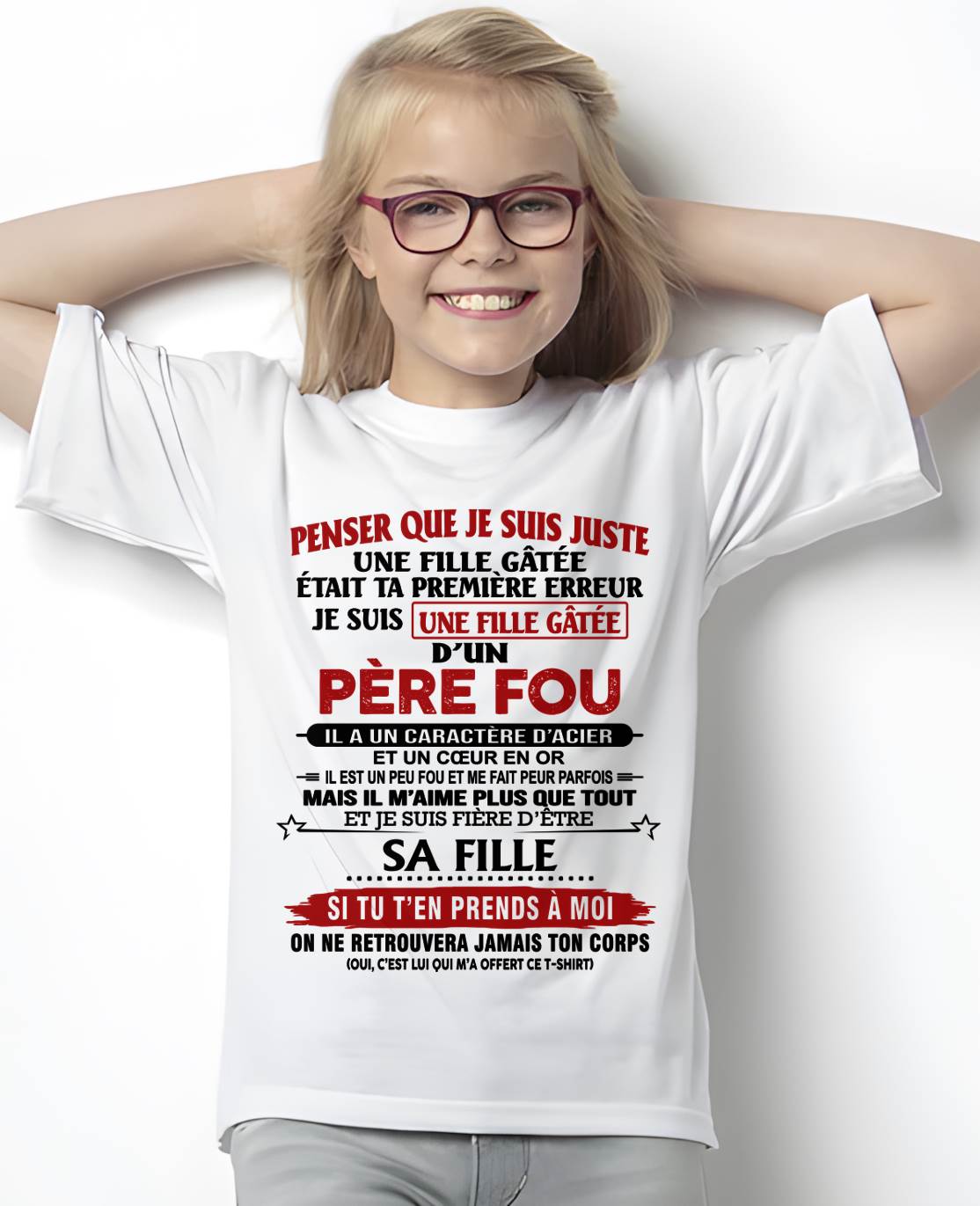 PAPA FOU, FILLE GÂTÉE - CADEAU DE PAPA - TLEE00 (SKU2605-354-00)