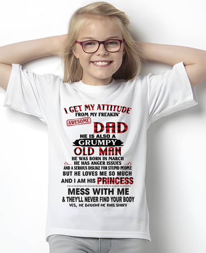 MARCH - I GET MY ATTITUDE FROM MY FREAKIN' AWESOME DAD - FROM DAD - TLEE03 (SKU2603-78-03)