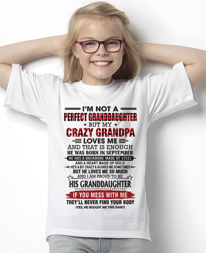 SEPTEMBER - I’M NOT A PERFECT GRANDDAUGHTER BUT MY CRAZY GRANDPA LOVES ME AND THAT IS ENOUGH - FROM GRANDPA - TLEE09 (SKU2603-25-09)