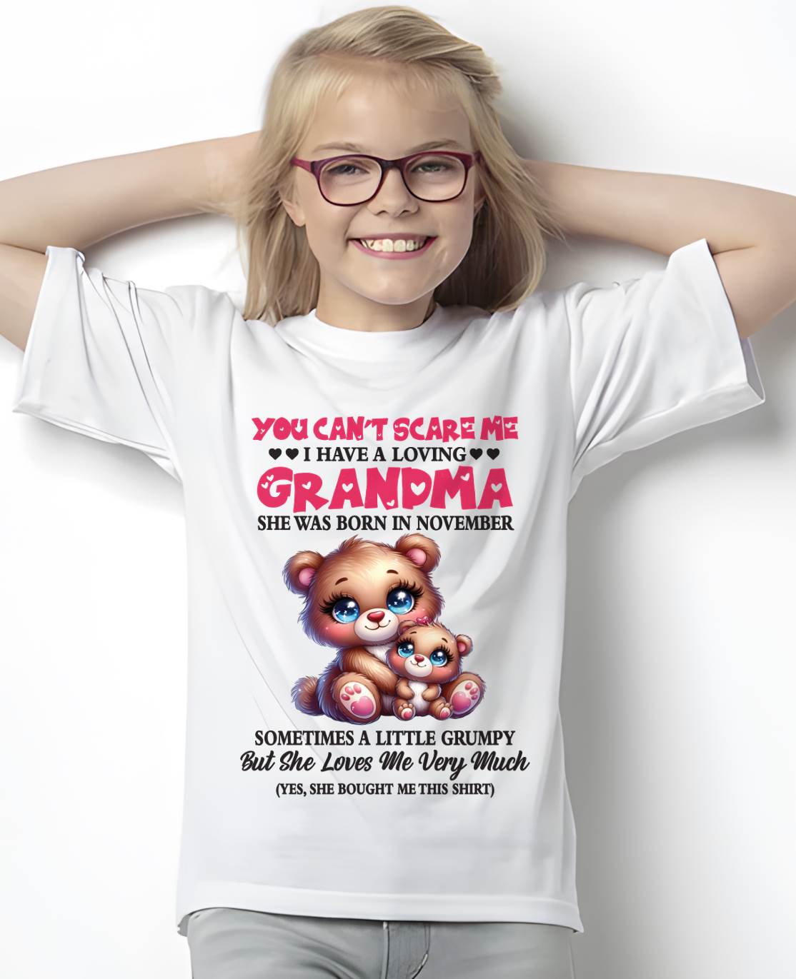 NOVEMBER - YOU CAN’T SCARE ME I HAVE A LOVING GRANDMA - FROM GRANDMA - TLEE11 (SKU2602-129-11)