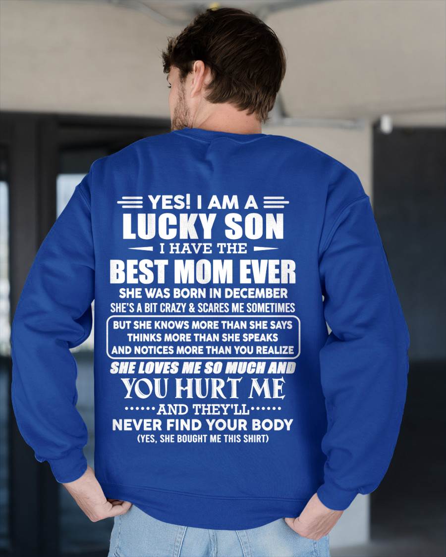 DECEMBER - YES! I AM A LUCKY SON I HAVE THE BEST MOM EVER - FROM MOM - TLEE12 (SKU2603-145-12)