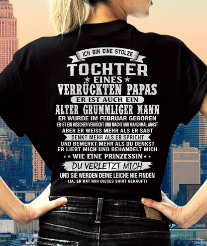 FEBRUAR / TOCHTER EINES VERRÜCKTEN PAPAS SHIRT - GESCHENK VOM PAPA  - TLEE02 (SKU2606-230-02)