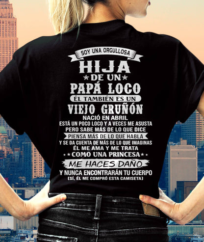 ABRIL / HIJA DE UN PAPÁ LOCO SHIRT - REGALO DE PAPÁ  - TLEE04 (SKU2606-229-04)