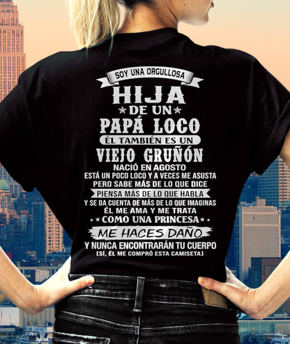 AGOSTO / HIJA DE UN PAPÁ LOCO SHIRT - REGALO DE PAPÁ  - TLEE08 (SKU2606-229-08)
