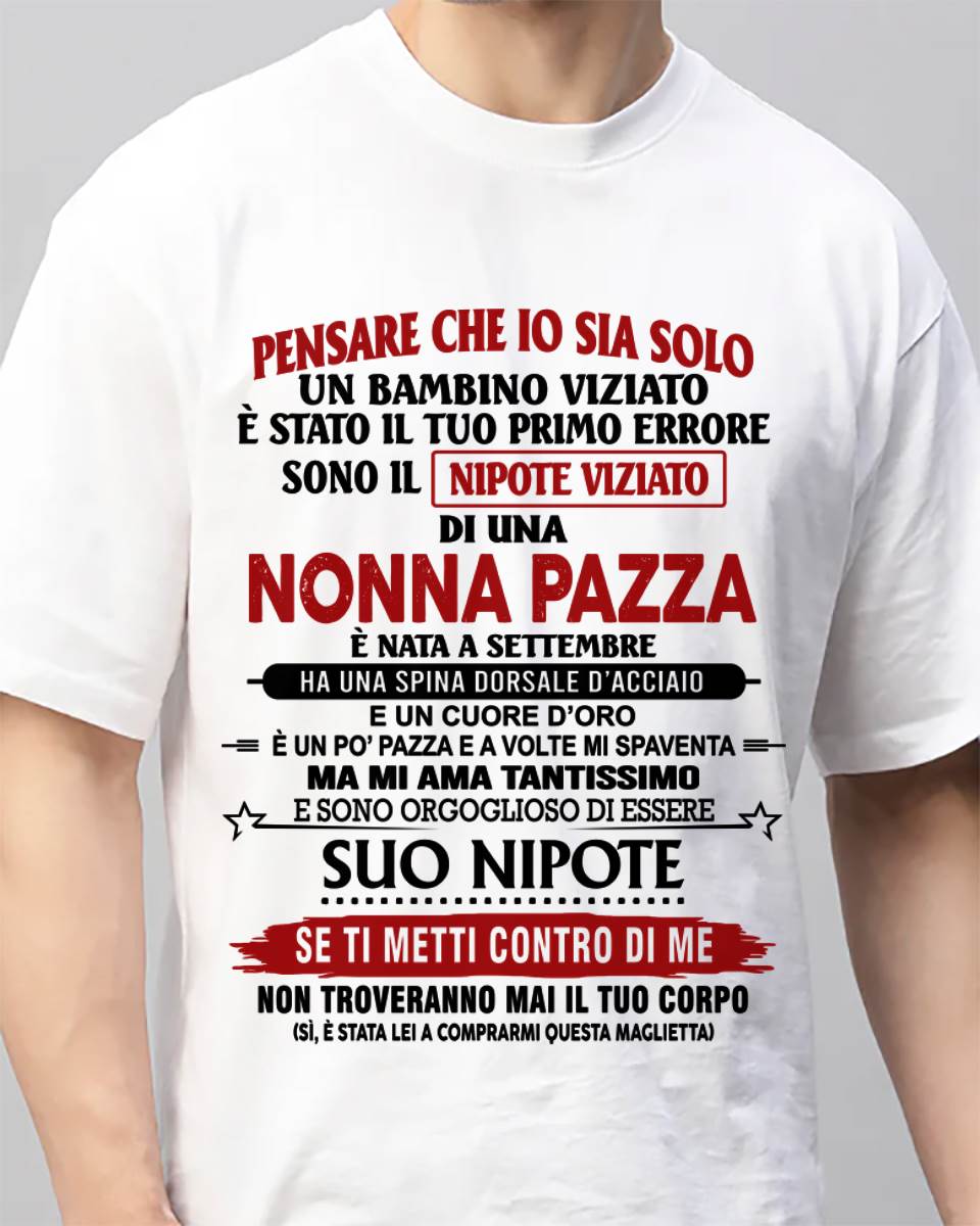 NONNA PAZZA NATA A SETTEMBRE – NIPOTE VIZIATO – DALLA NONNA - TLEE09 (SKU2605-334-09)