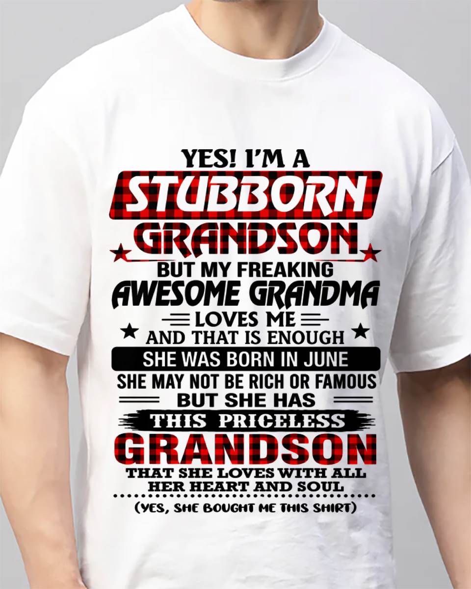 JUNE - STUBBORN GRANDSON GRANDMA SHIRT - FROM GRANDMA - TLEE06 (SKU2608-86-06)