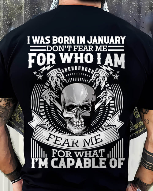 JANUARY – DON’T FEAR ME FOR WHO I AM, FEAR ME FOR WHAT I’M CAPABLE OF - FOR MAN - TLEE01 (SKU2604-199-01)