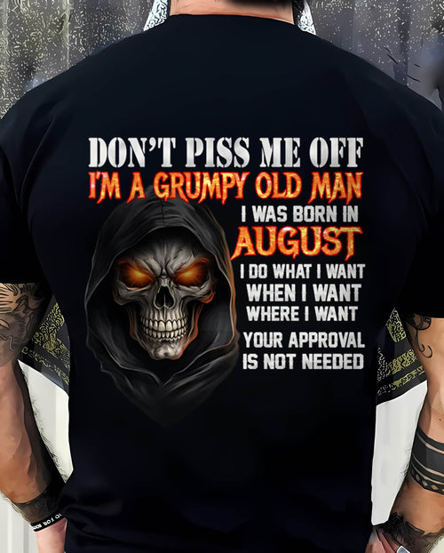AUGUST BORN GRUMPY OLD MAN SKULL T-SHIRT – FUNNY ATTITUDE SHIRT - FOR MAN - TLEE08 (SKU2603-323-08)