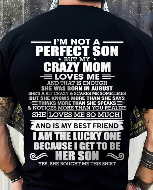 AUGUST MOM - SHE MAY BE CRAZY BUT SHE LOVES ME UNCONDITIONALLY - FROM MOM - TLEE08 (SKU2604-84-08)