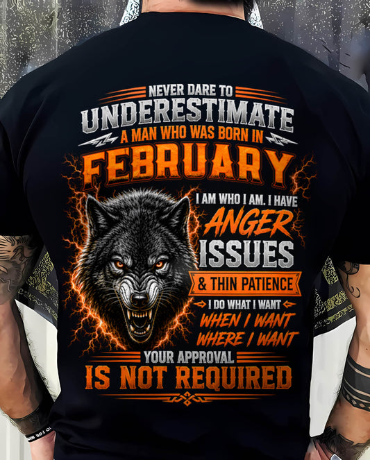 FEBRUARY MAN I DO WHAT I WANT SHIRT - FOR MAN - TLEE02 (SKU2608-244-02)