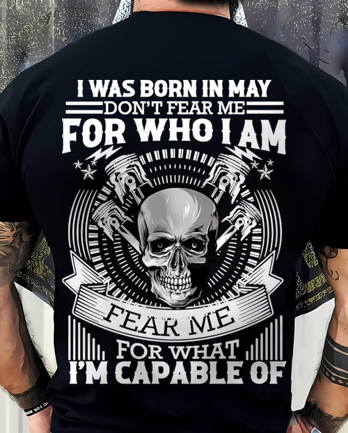 MAY – DON’T FEAR ME FOR WHO I AM, FEAR ME FOR WHAT I’M CAPABLE OF - FOR MAN - TLEE05 (SKU2604-199-05)
