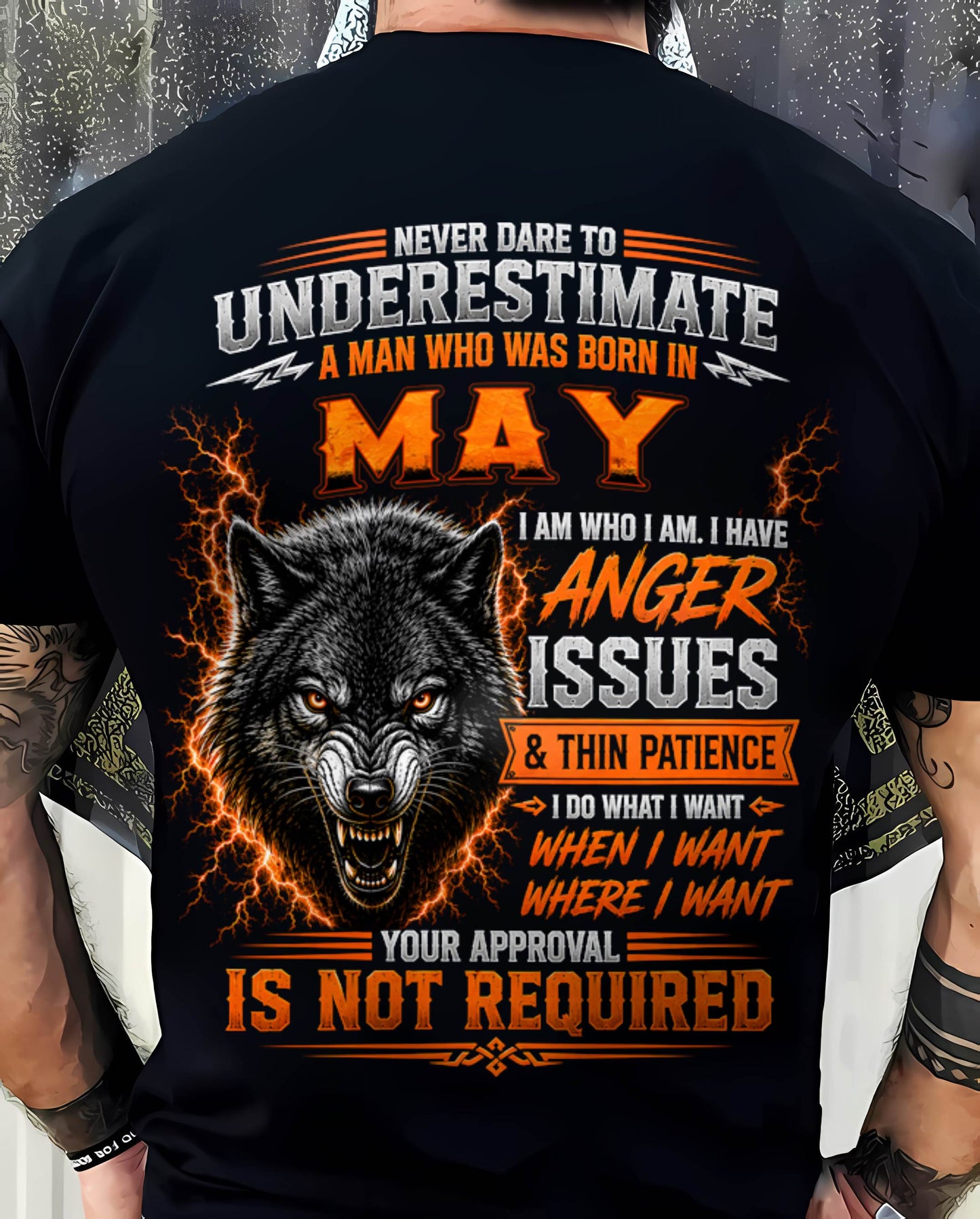 MAY MAN I DO WHAT I WANT SHIRT - FOR MAN - TLEE05 (SKU2608-244-05)