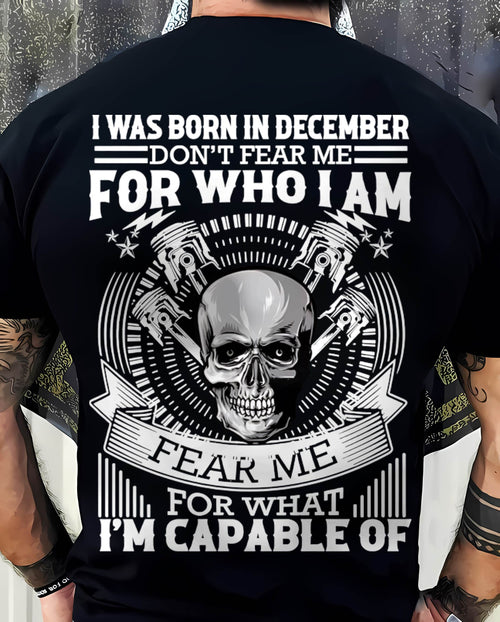 DECEMBER – DON’T FEAR ME FOR WHO I AM, FEAR ME FOR WHAT I’M CAPABLE OF - FOR MAN - TLEE12 (SKU2604-199-12)