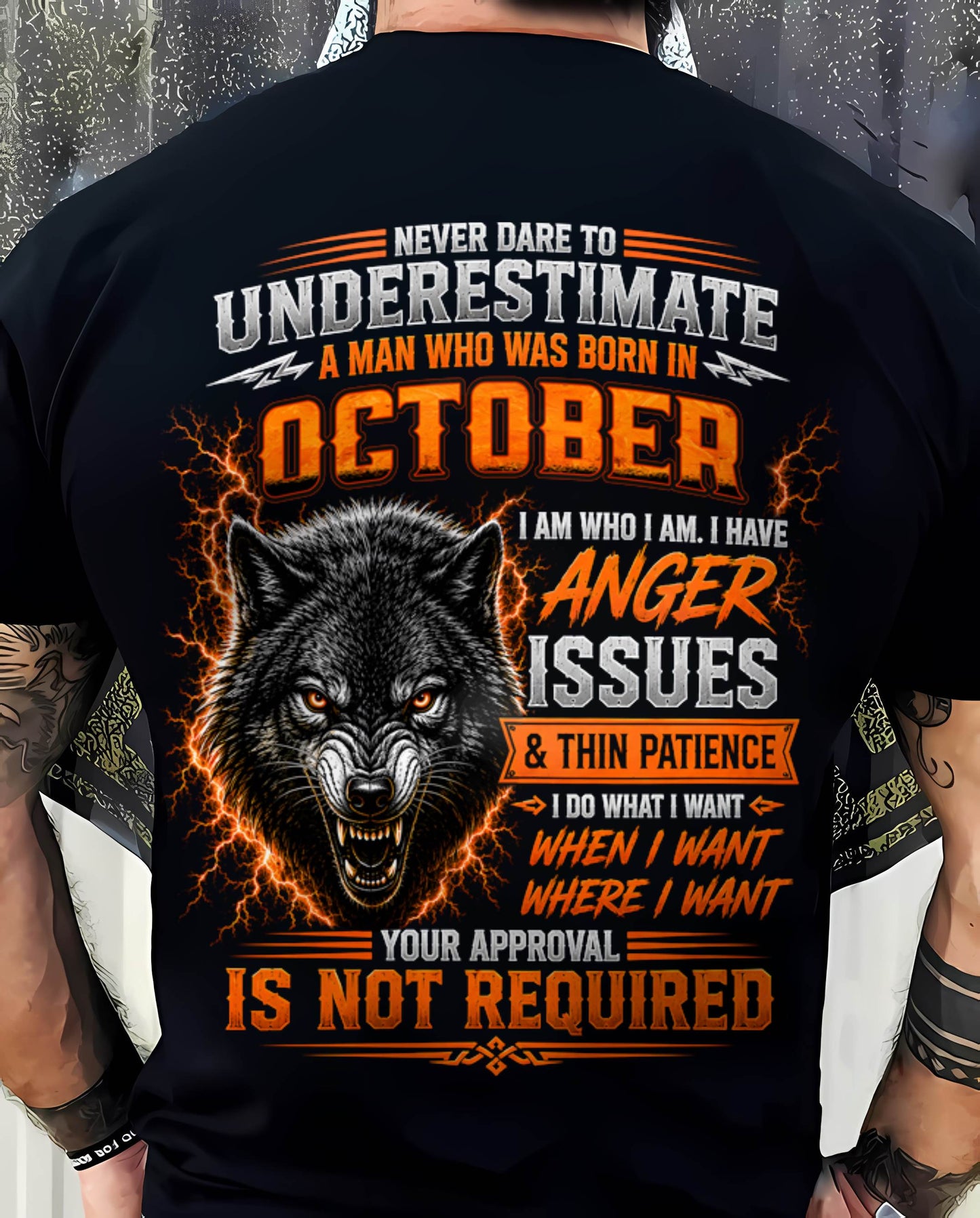 OCTOBER MAN I DO WHAT I WANT SHIRT - FOR MAN - TLEE10 (SKU2608-244-10)