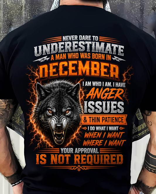DECEMBER MAN I DO WHAT I WANT SHIRT - FOR MAN - TLEE12 (SKU2608-244-12)