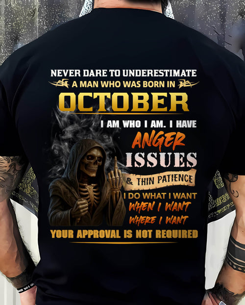 OCTOBER - NEVER UNDERESTIMATE A MAN WHO KNOWS WHO HE IS - FOR MAN - TLEE10 (SKU26T-01156-10)