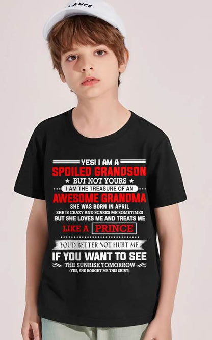 APRIL - SPOILED GRANDSON BUT NOT YOURS – PROUD TREASURE OF AN AWESOME GRANDMA - FROM GRANDMA - TLEE04 (SKU2604-186-04)