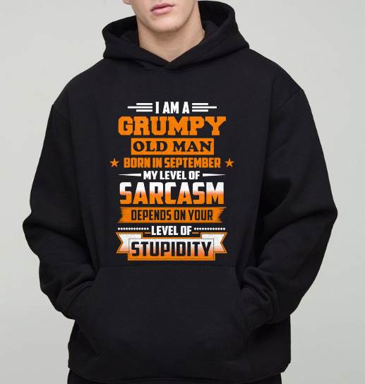 SEPTEMBER GRUMPY OLD MAN SHIRT - FOR MAN - TLEE09 (SKU2605-128-09)