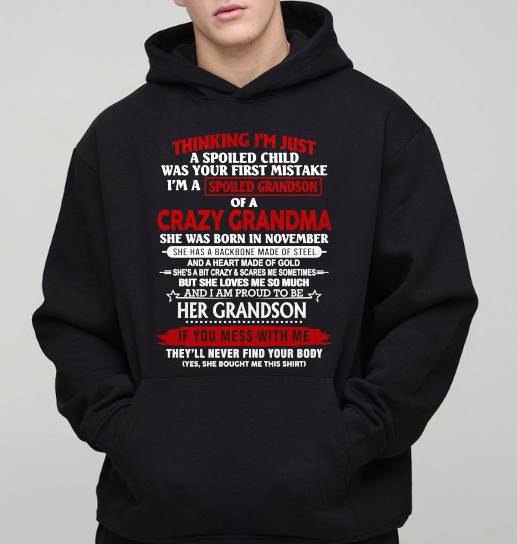 NOVEMBER - THINK I'M SPOILED? WRONG—I'M A CRAZY GRANDMA’S GRANDSON - FROM GRANDMA - TLEE11 (SKU2603-186-11)