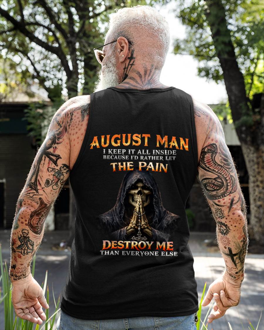 AUGUST MAN THE PAIN DESTROYS ME - FOR MAN - TLEE08 (SKU2606-116-08)