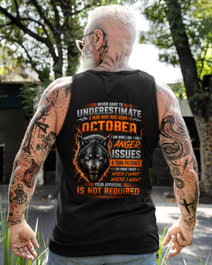 OCTOBER MAN I DO WHAT I WANT SHIRT - FOR MAN - TLEE10 (SKU2608-244-10)